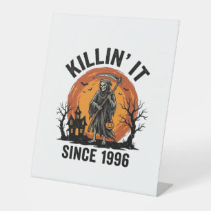 Killing It Since 1996 Vintage Halloween Reaper Des Pedestal Sign