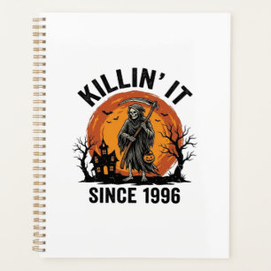 Killing It Since 1996 Vintage Halloween Reaper Des Planner