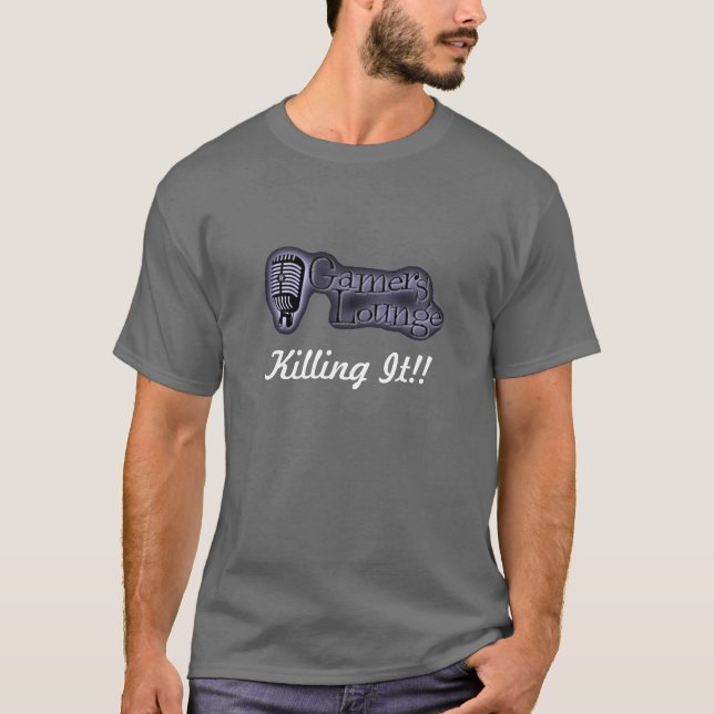 Killing It T-Shirt (Front)