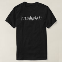 KILLUMINATI-T Motivational
