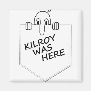 Kilroy Magnet