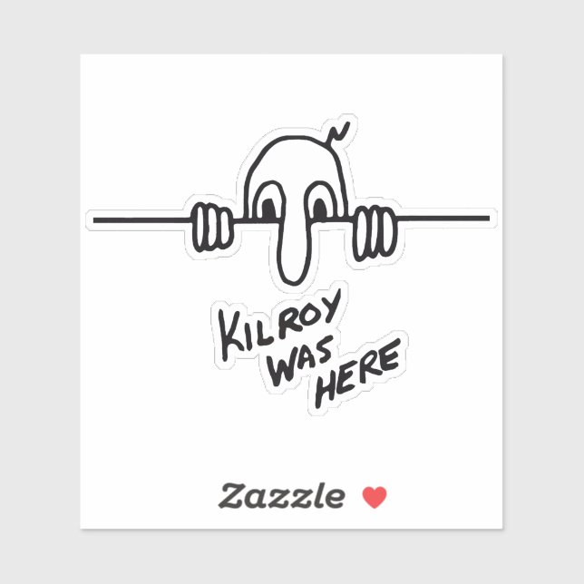 Kilroy Was Here Sticker (Sheet)
