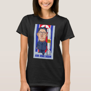 Kim Jong Boom Kim Jong Un  Parody Graphic T-Shirt