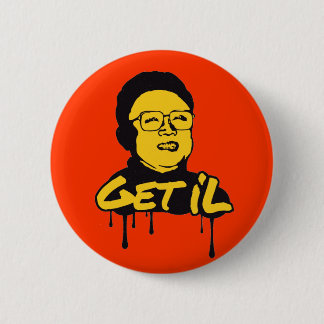 Kim Jong Il - Get's Il 6 Cm Round Badge