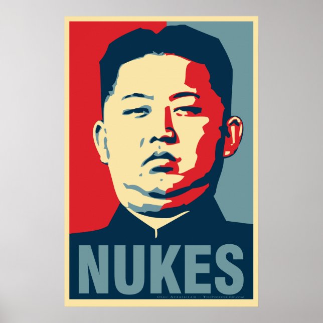 Kim Jong Un "Nukes" Obama Parody Poster (Front)