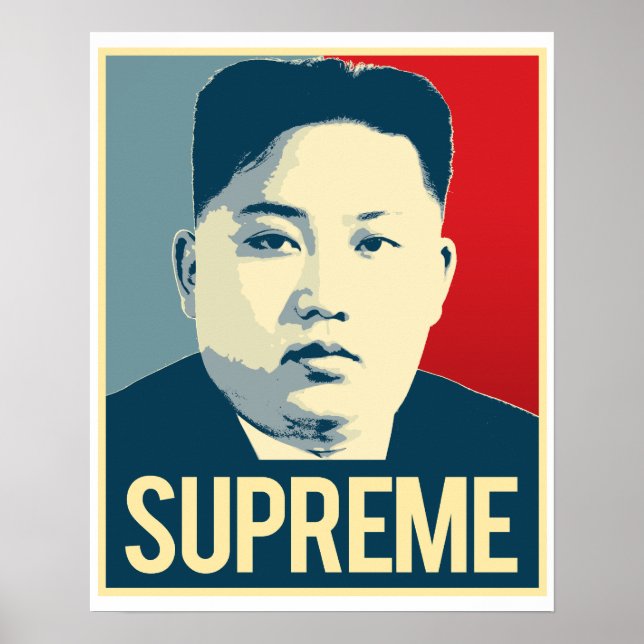 Kim Jong Un - Supreme - Propaganda Poster - (Front)