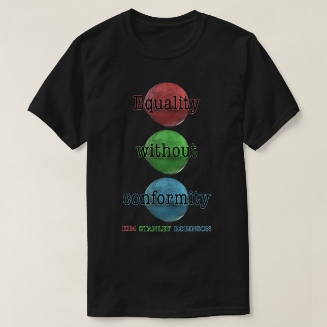 Kim Stanley Robinson Red Green Blue Mars Sci-Fi. S T-Shirt (Design Front)