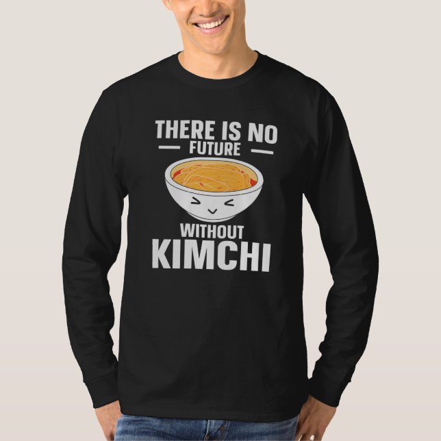 Kimchi  Korean Food T-Shirt (Front)