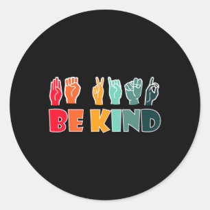 Kind American Sign Language Asl Disability Awarene Classic Round Sticker