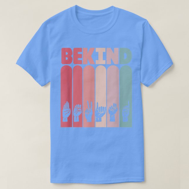 Kind Asl Sign Language Deaf Interpreter 2 T-Shirt (Design Front)