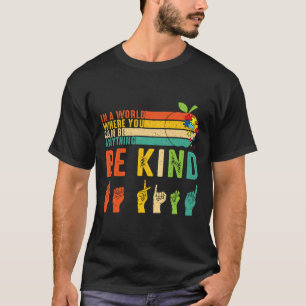 Kind Asl Sign Language Hand Autism Awareness Kindn T-Shirt
