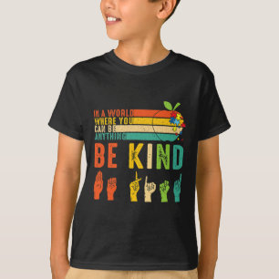 Kind Autism Awareness Asl Hands Sign Mum Teacher K T-Shirt