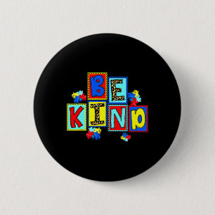 Kind Autism Awareness Asl Kindness Autism Mum Teac 6 Cm Round Badge