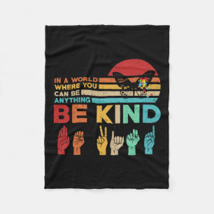 Kind Autism Awareness Asl Mum Teacher Kindness 17 Fleece Blanket