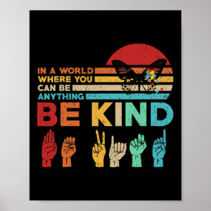 Kind Autism Awareness Asl Mum Teacher Kindness 17  Poster