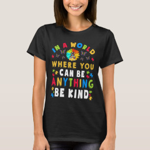 Kind Autism Awareness Asl Mum Teacher Kindness 18  T-Shirt