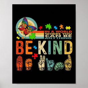 Kind Autism Awareness Asl Mum Teacher Kindness 19 Poster