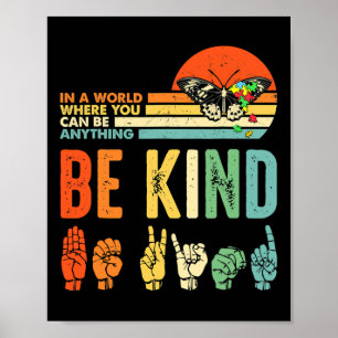 Kind Autism Awareness Asl Mum Teacher Kindness 9 Poster