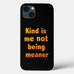 Kind iPhone 13 Case