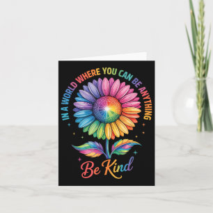 Kind Flower Rainbow Lgbtq Trans Biual Gay Lesbian Card