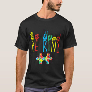 Kind Hand Sign Language Autism Awareness Asl Mum P T-Shirt