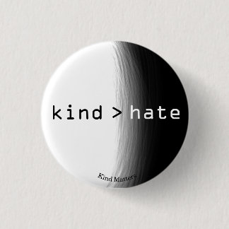 kind > hate button