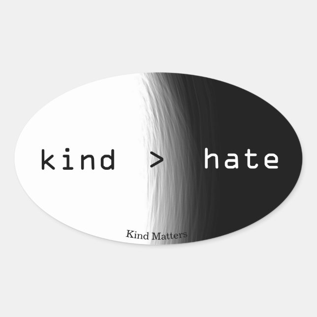 kind > hate oval sticker (Front)