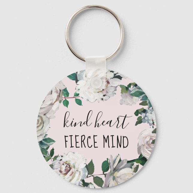 Kind Heart Fierce Mind Watercolor Floral Keychain (Front)