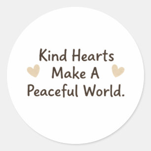 Kind Hearts Classic Round Sticker
