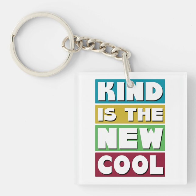 Kind is the New Cool - a Retro Kindness Key Ring (Front)