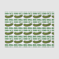 Kind of a Big Dill (Deal) Green Kosher Deli Pickle