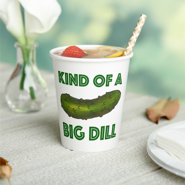 Kind of a Big Dill (Deal) Green Kosher Pickle Paper Cups (Insitu)