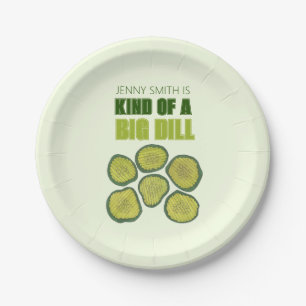 Kind of a Big Dill Deal Green Pickle Chip Congrats Paper Plate