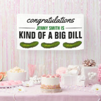 Kind of a Big Dill (Deal) Green Pickle Congrats