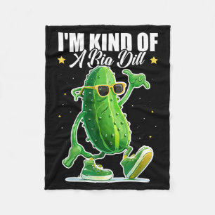 Kind Of Big Dill Pickle Funny Halloween Cucumber Fleece Blanket