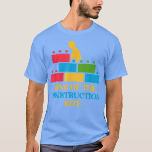 Kind Of Construction Site Master Builder Big Build T-Shirt