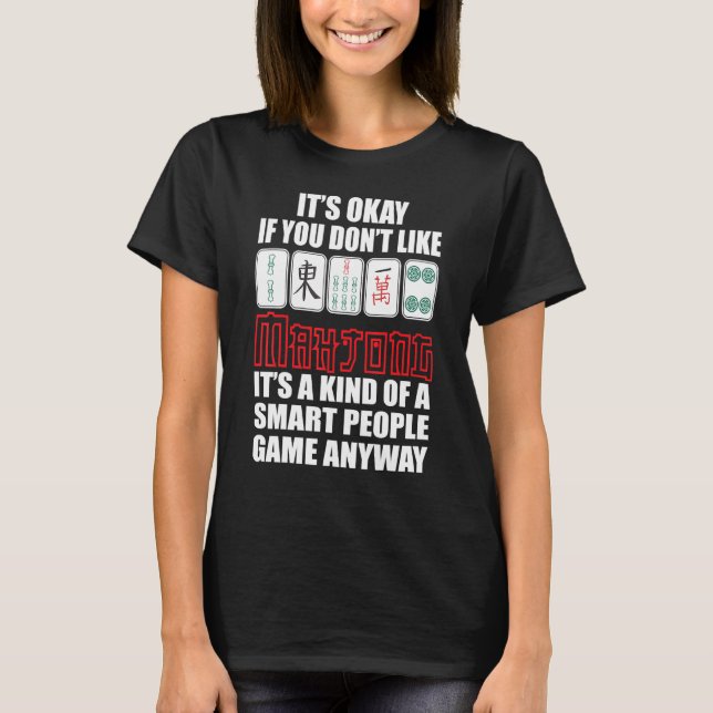 Kind Of Smart People Game Board Mahjong T-Shirt (Front)