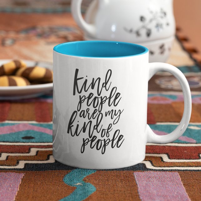 Kind People Are My Kind Of People, Quote Two-Tone Coffee Mug (Creator Uploaded)