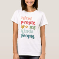 Kind People Are My Kinda People