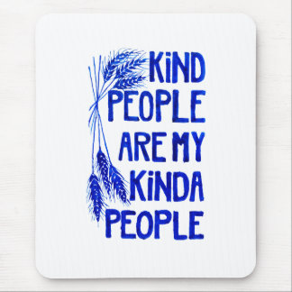 Kind People Mouse Pad