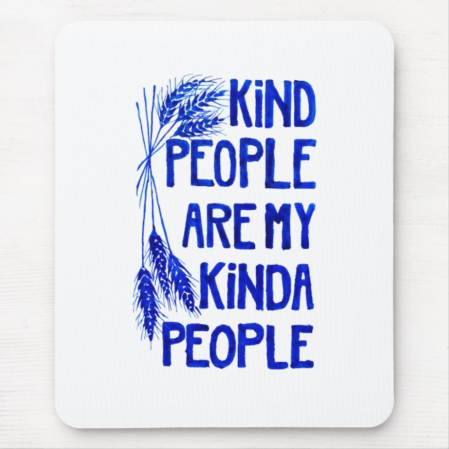 Kind People Mouse Pad (Front)