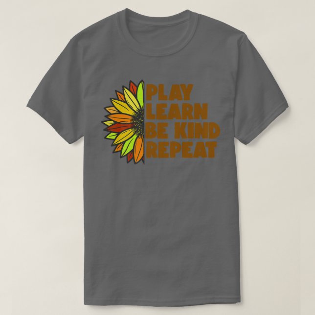 Kind Play Learn Be Kind Repeat Unity Day No Bullie T-Shirt (Design Front)