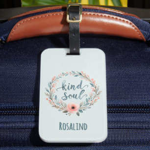 Kind Soul Floral Wreath Watercolor Quote Luggage Tag