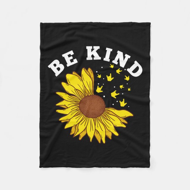 Kind Sunflower Asl Deaf  Fleece Blanket (Front)