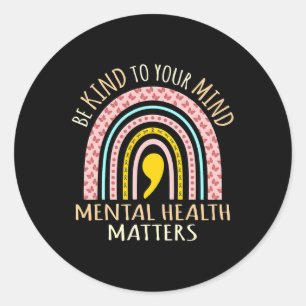 Kind To Mind Mental Health Awareness Supporter Gra Classic Round Sticker