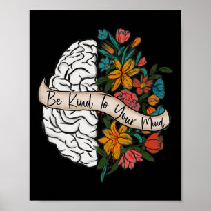 Kind To Your Mind Fun Women Mental Health Awarenes Poster