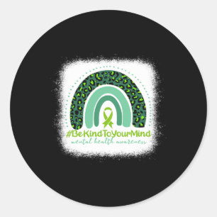 Kind To Your Mind Mental Health Awareness Rainbow Classic Round Sticker