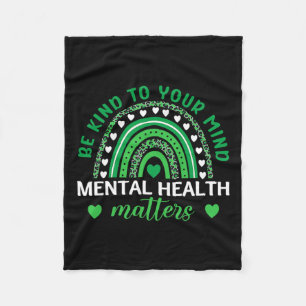 Kind To Your Mind Mental Health Awareness Rainbow  Fleece Blanket