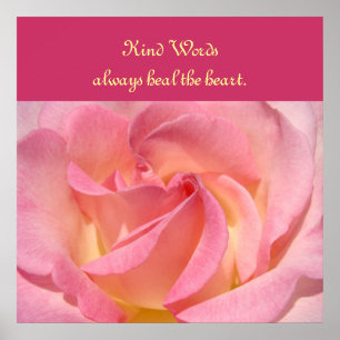 Kind Words always heal the heart Art Prints Rose