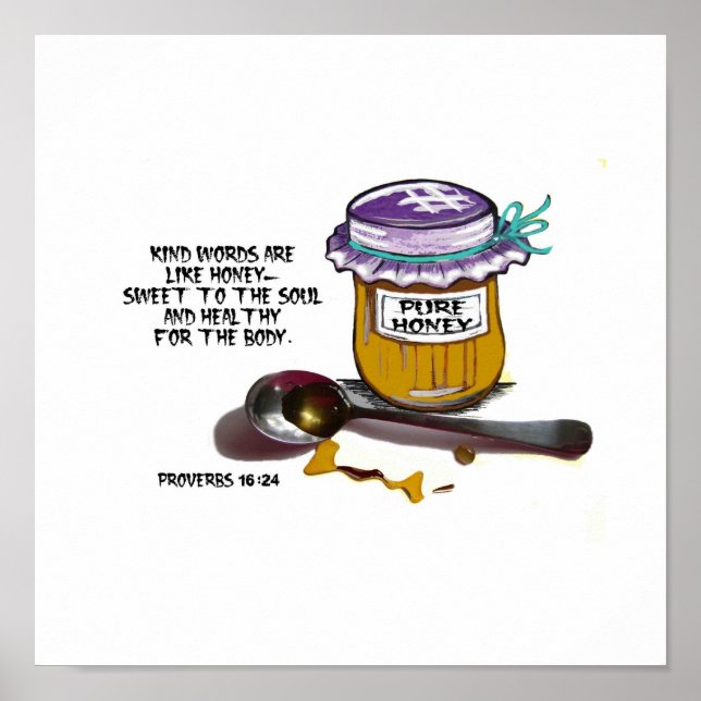 Kind words are like honey Poster (Front)